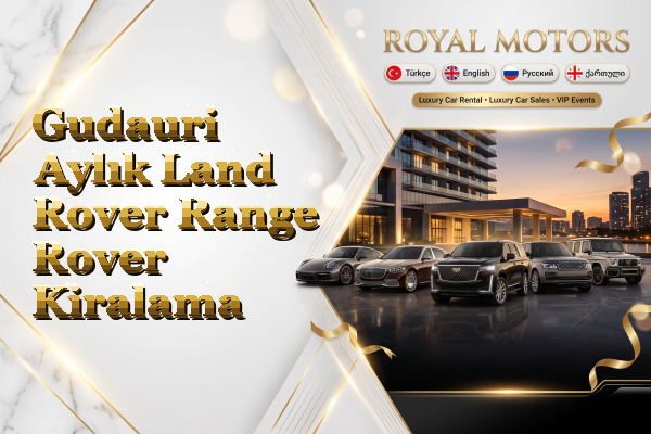 Gudauri Aylık Land Rover Range Rover Kiralama