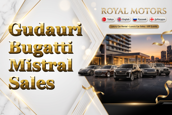 Gudauri Bugatti Mistral Sales
