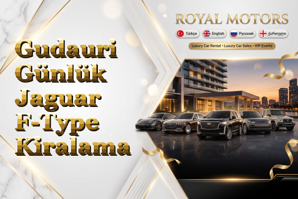 Gudauri Günlük Jaguar F-Type Kiralama