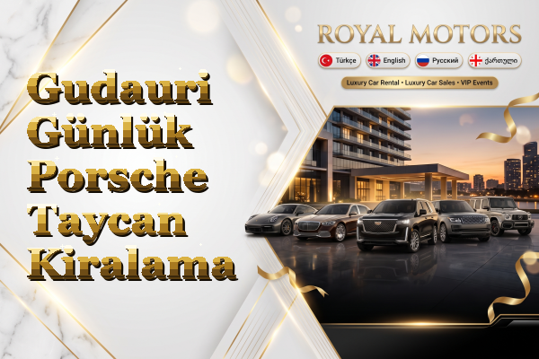 Gudauri Günlük Porsche Taycan Kiralama