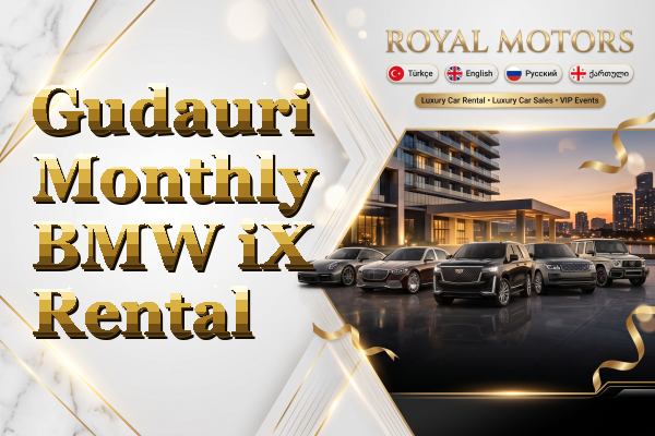 Gudauri Monthly BMW iX Rental