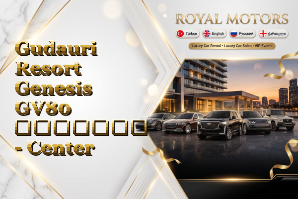 Gudauri Resort Genesis GV80 გაყიდვა - Center