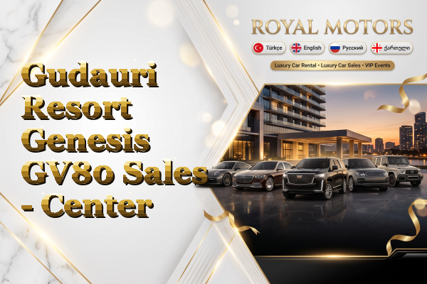 Gudauri Resort Genesis GV80 Sales - Center