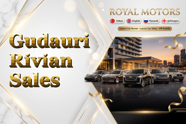Gudauri Rivian Sales