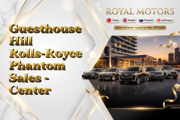 Guesthouse Hill Rolls-Royce Phantom Sales - Center