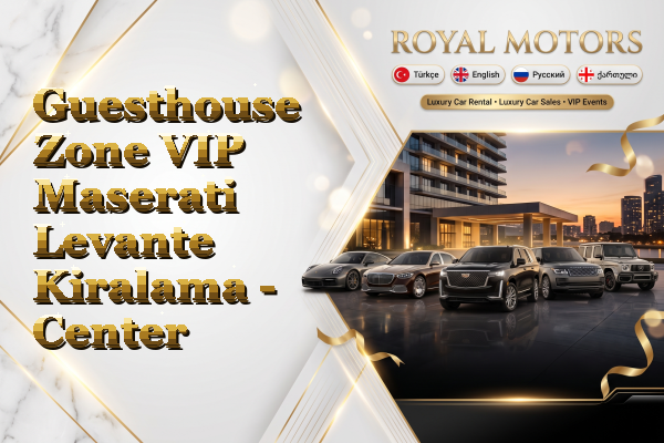 Guesthouse Zone VIP Maserati Levante Kiralama - Center