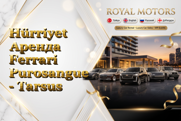 Hürriyet Аренда Ferrari Purosangue - Tarsus
