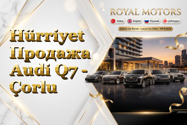 Hürriyet Продажа Audi Q7 - Çorlu