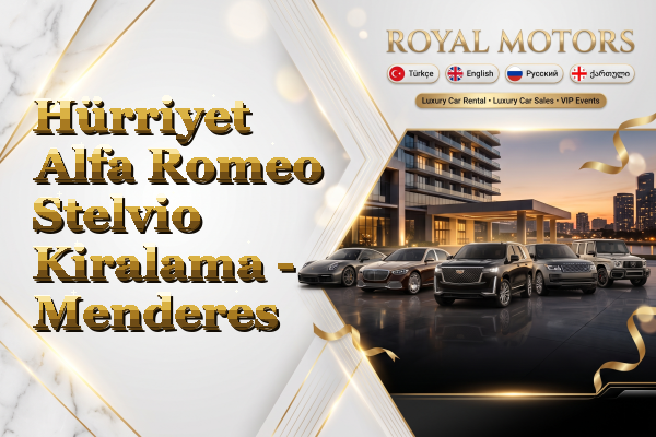 Hürriyet Alfa Romeo Stelvio Kiralama - Menderes