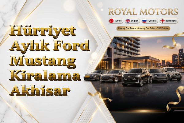 Hürriyet Aylık Ford Mustang Kiralama - Akhisar