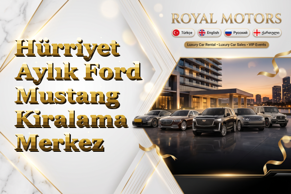 Hürriyet Aylık Ford Mustang Kiralama - Merkez