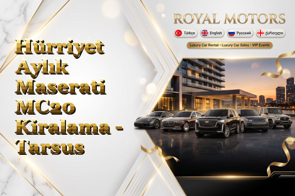 Hürriyet Aylık Maserati MC20 Kiralama - Tarsus