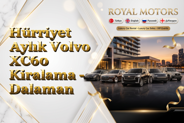 Hürriyet Aylık Volvo XC60 Kiralama - Dalaman