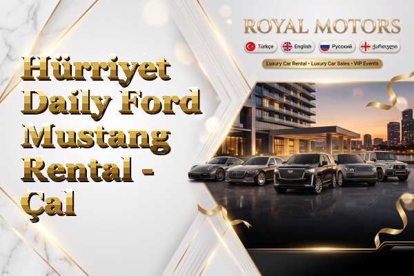 Hürriyet Daily Ford Mustang Rental - Çal