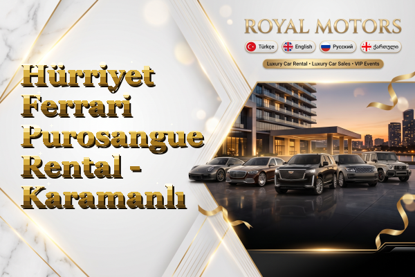 Hürriyet Ferrari Purosangue Rental - Karamanlı