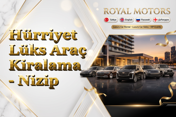 Hürriyet Lüks Araç Kiralama - Nizip