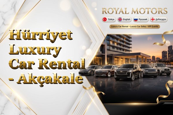 Hürriyet Luxury Car Rental - Akçakale