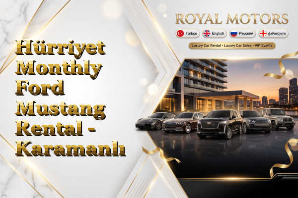 Hürriyet Monthly Ford Mustang Rental - Karamanlı