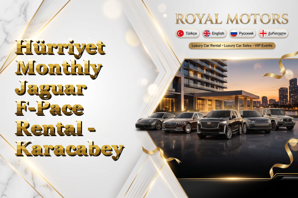Hürriyet Monthly Jaguar F-Pace Rental - Karacabey