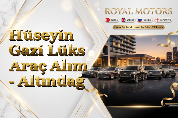 Hüseyin Gazi Lüks Araç Alım - Altındağ