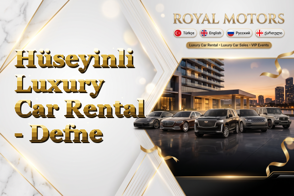 Hüseyinli Luxury Car Rental - Defne