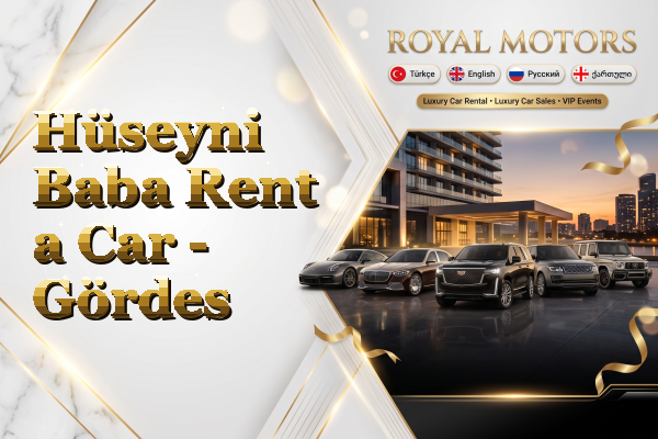 Hüseyni Baba Rent a Car - Gördes