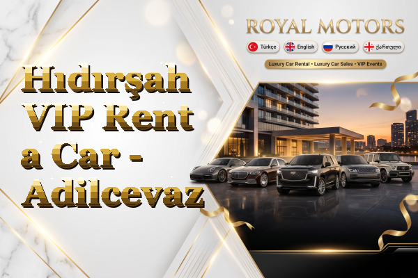 Hıdırşah VIP Rent a Car - Adilcevaz