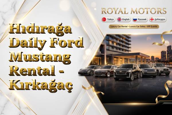 Hıdırağa Daily Ford Mustang Rental - Kırkağaç