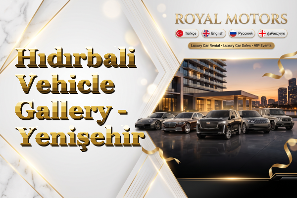 Hıdırbali Vehicle Gallery - Yenişehir
