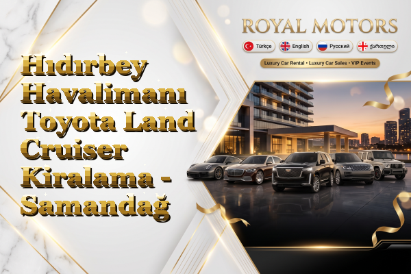 Hıdırbey Havalimanı Toyota Land Cruiser Kiralama - Samandağ