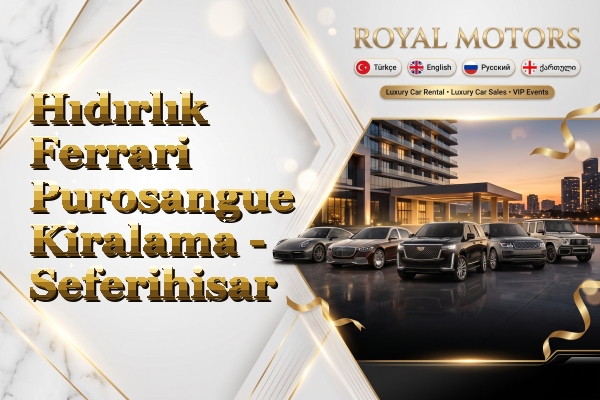 Hıdırlık Ferrari Purosangue Kiralama - Seferihisar