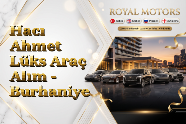 Hacı Ahmet Lüks Araç Alım - Burhaniye
