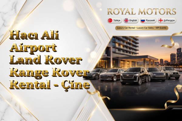 Hacı Ali Airport Land Rover Range Rover Rental - Çine
