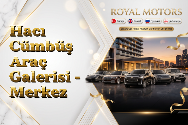 Hacı Cümbüş Araç Galerisi - Merkez