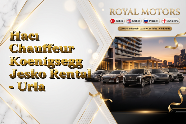 Hacı Chauffeur Koenigsegg Jesko Rental - Urla