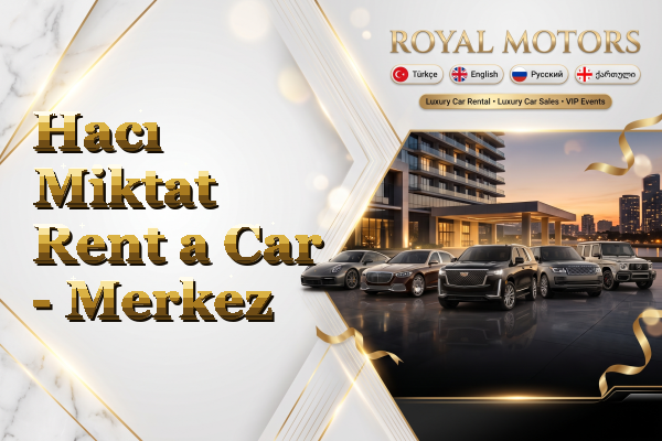 Hacı Miktat Rent a Car - Merkez