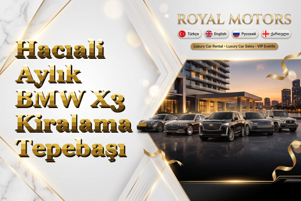 Hacıali Aylık BMW X3 Kiralama - Tepebaşı