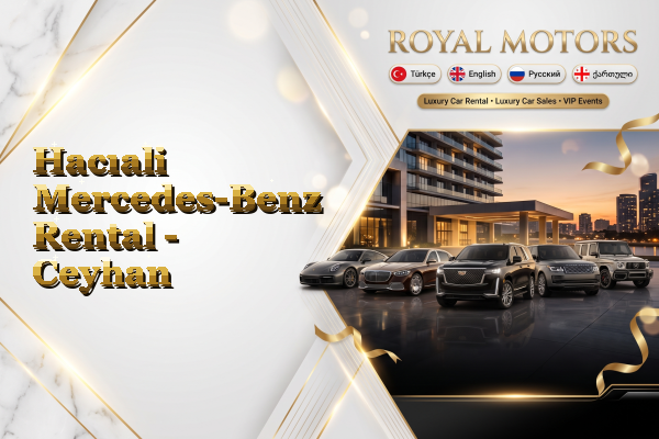 Hacıali Mercedes-Benz Rental - Ceyhan