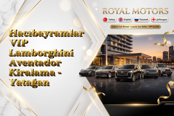 Hacıbayramlar VIP Lamborghini Aventador Kiralama - Yatağan