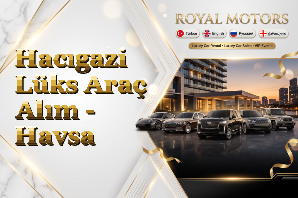 Hacıgazi Lüks Araç Alım - Havsa