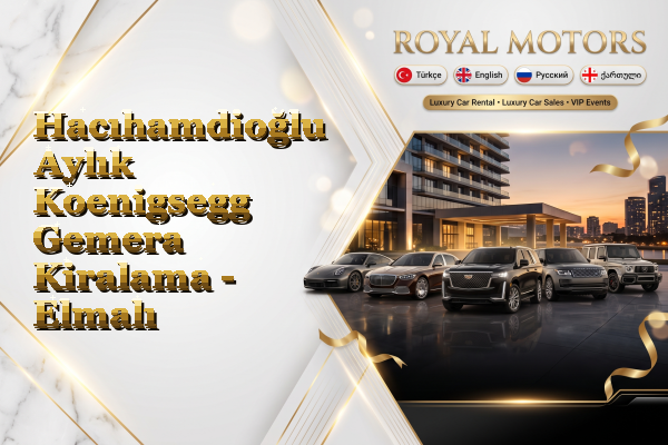 Hacıhamdioğlu Aylık Koenigsegg Gemera Kiralama - Elmalı