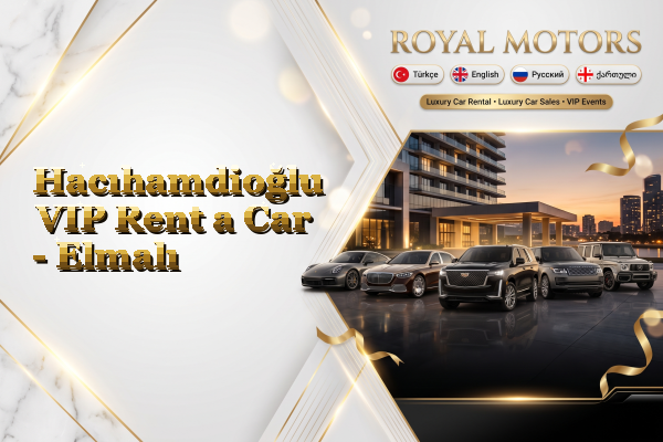 Hacıhamdioğlu VIP Rent a Car - Elmalı