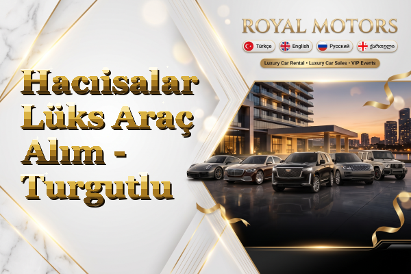 Hacıisalar Lüks Araç Alım - Turgutlu
