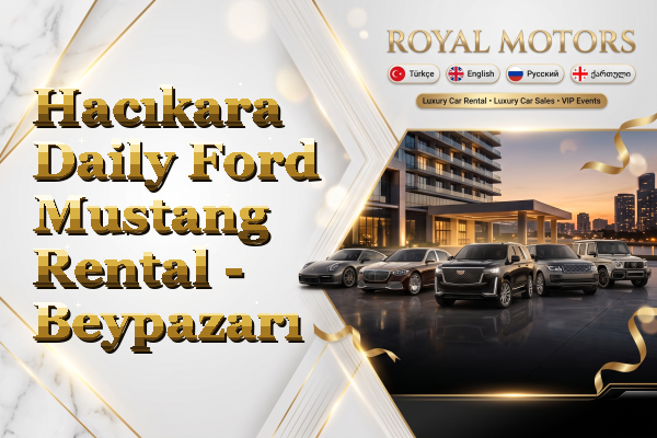 Hacıkara Daily Ford Mustang Rental - Beypazarı