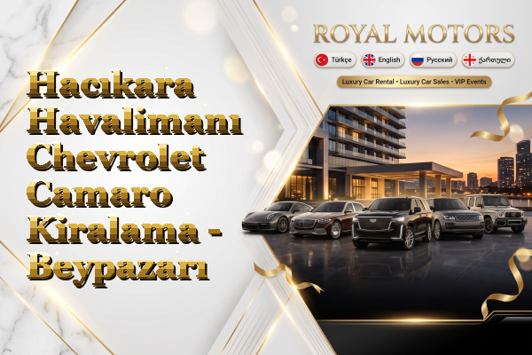 Hacıkara Havalimanı Chevrolet Camaro Kiralama - Beypazarı