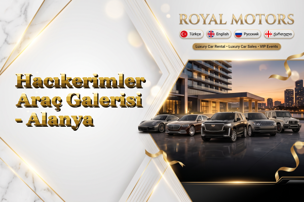 Hacıkerimler Araç Galerisi - Alanya