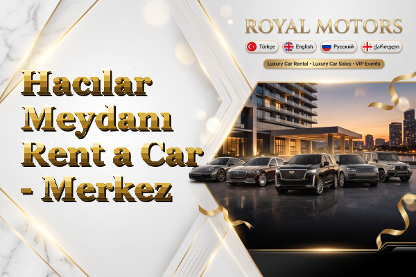 Hacılar Meydanı Rent a Car - Merkez