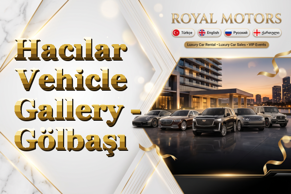 Hacılar Vehicle Gallery - Gölbaşı