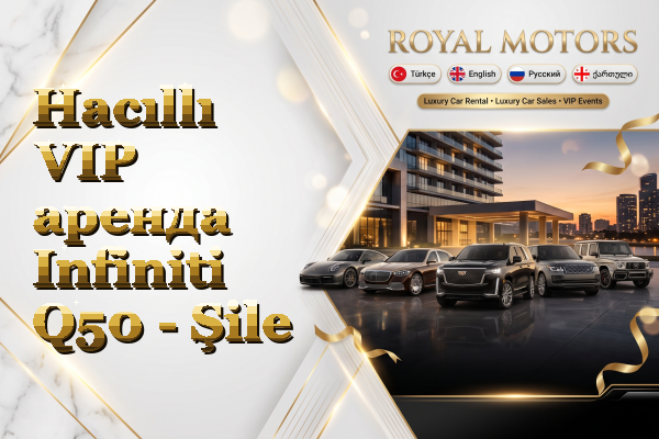 Hacıllı VIP аренда Infiniti Q50 - Şile