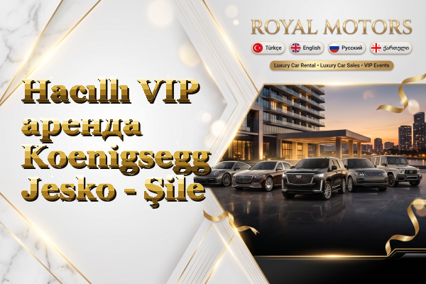 Hacıllı VIP аренда Koenigsegg Jesko - Şile